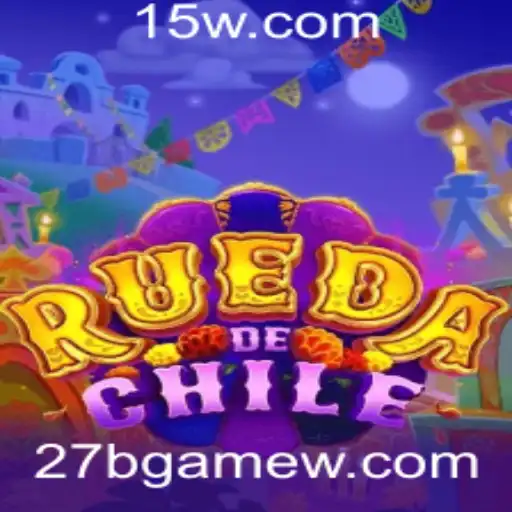 Descobre a Emoção de RuedaDeChile: O Novo Fenômeno de 27BGame