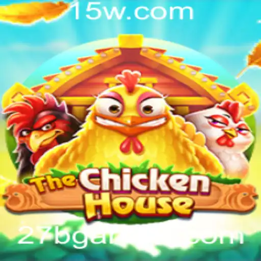 TheChickenHouse: A Evolução do Entretenimento com 27BGame